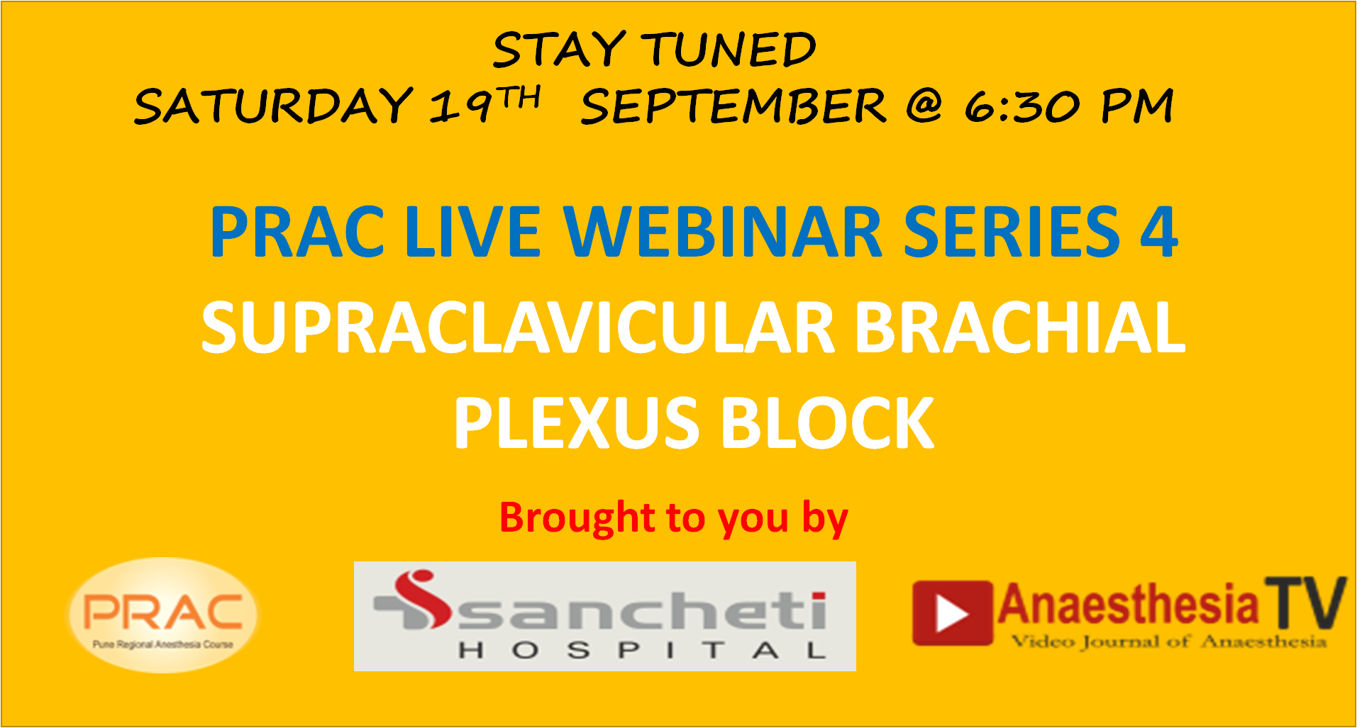 PRAC LIVE WEBINAR SERIES 4 SUPRACLAVICULAR BRACHIAL PLEXUS BLOCK