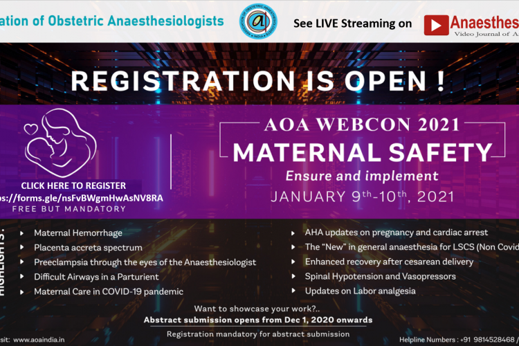 Association of Obstetric Anaesthesiologists ( AOA ) on MATERNAL SAFETY : Ensure and implement on Saturday 9th ( 2:30 pm to 8:30 pm ) & Sunday 10th ( 9:20 am to 5:00 pm )  January 2021