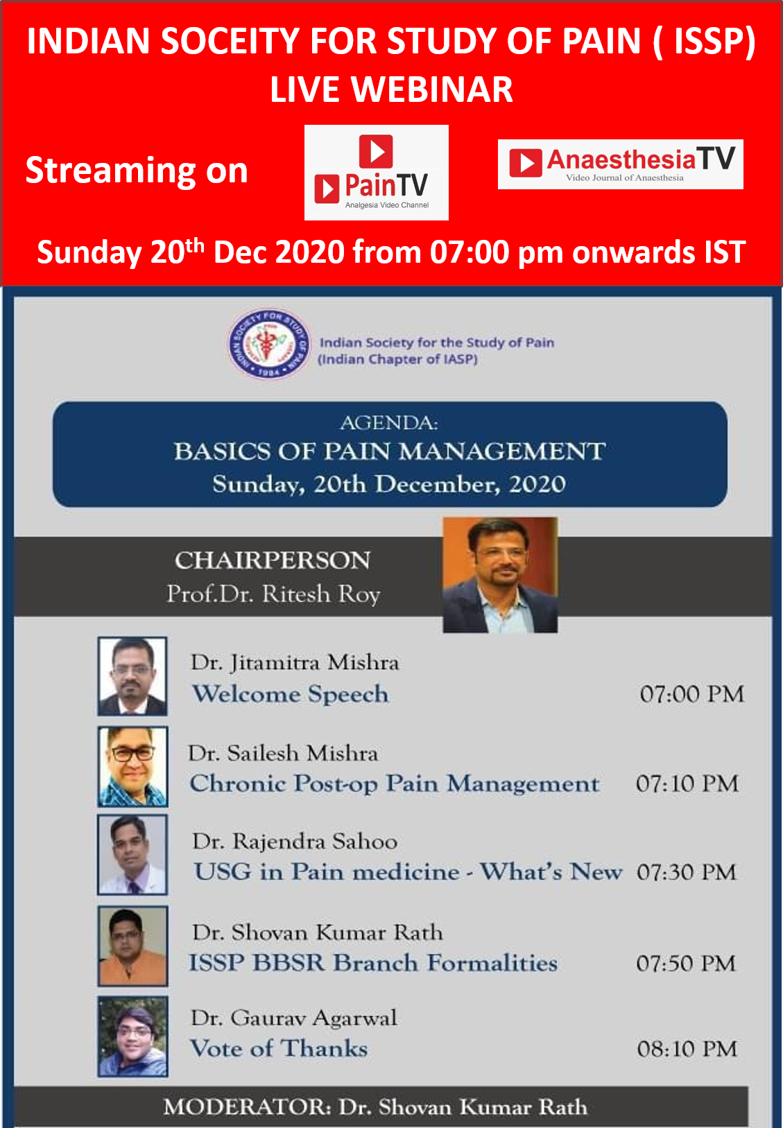 INDIAN SOCIETY FOR STUDY OF PAIN ( ISSP ) : Agenda : BASICS OF PAIN MANAGEMNET on 20th Dec 2020 at 7 pm IST