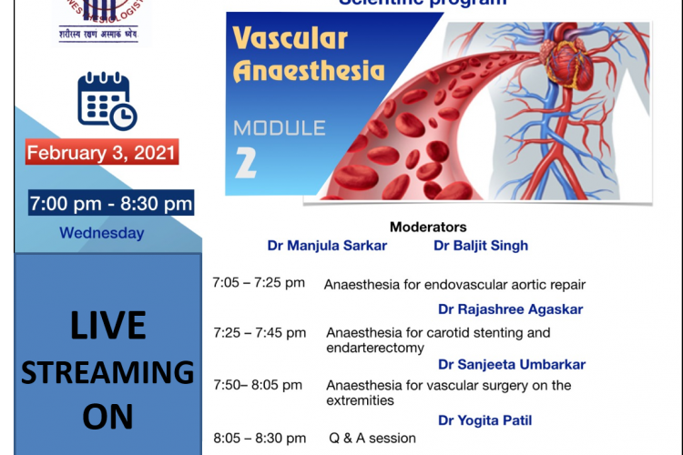INDIAN COLLEGE OF ANESTHESIOLOGISTS ( ICA ) on VASCULAR ANAESTHESIA on Wednesday 03rd February 2021 from 07:00 pm pm IST onwards