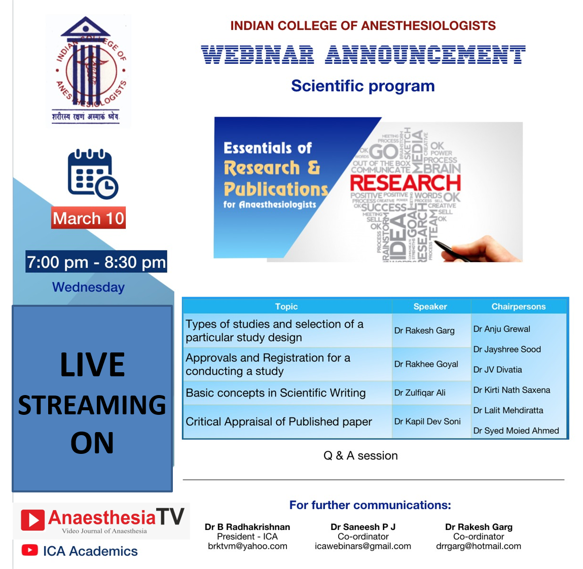 INDIAN COLLEGE OF ANESTHESIOLOGISTS ( ICA ) Scientific program On Essential for Research and Publications for Anaesthesiologists