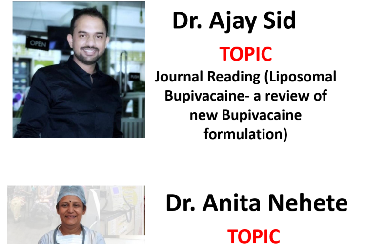 “Solapur Anaesthesiologists Society (SAS) : SCIENTIFIC PROGRAM”   Topic : 1) Journal Reading (Liposomal Bupivacaine- a review of new Bupivacaine formulation) by Dr Ajay Sid 2) LAST ( Local Anaesthetic Systemic Toxicity) by Dr. Anita Nehete