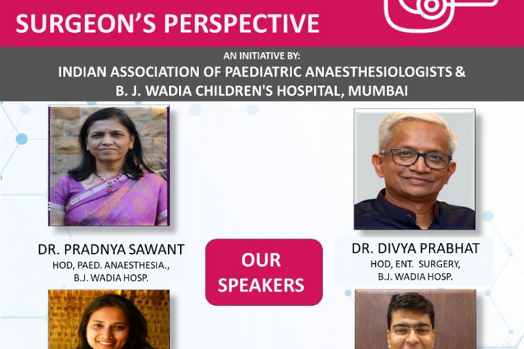 LOOKING BEYOND PAEDIATRIC UPPER AIRWAY – ANAESTHESIOLOGIST’S & SURGEON’S PERSPECTIVE