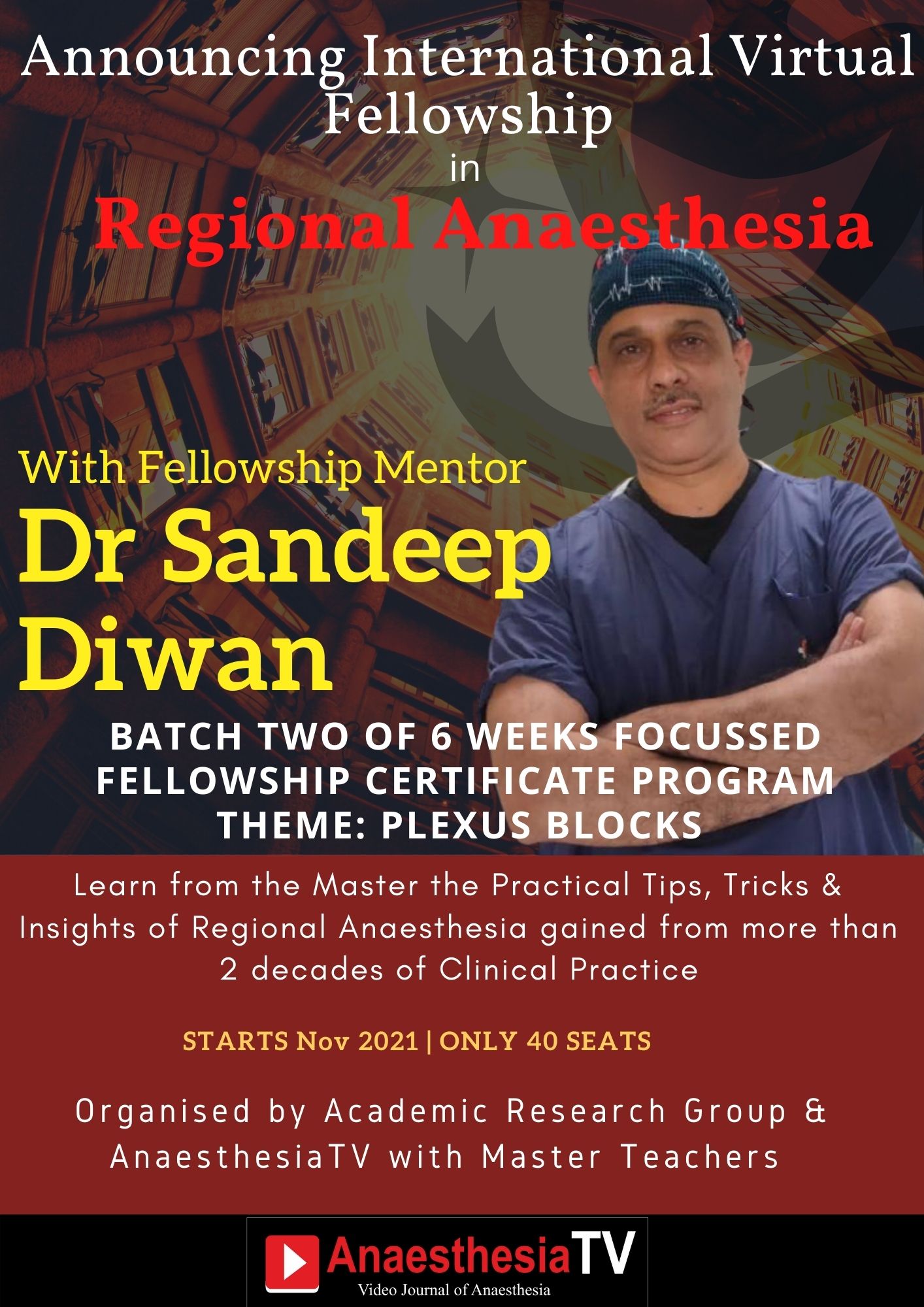 INTERNATIONAL Virtual Online Fellowship in Regional Anaesthesia with Dr Sandeep Diwan 2