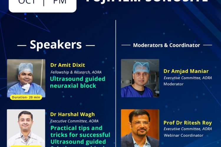 AORA Scientific Program on Ultrasound Guided Neuraxial Block and Practical tips and tricks for successful ultrasound guided Sciatic Nerve Block