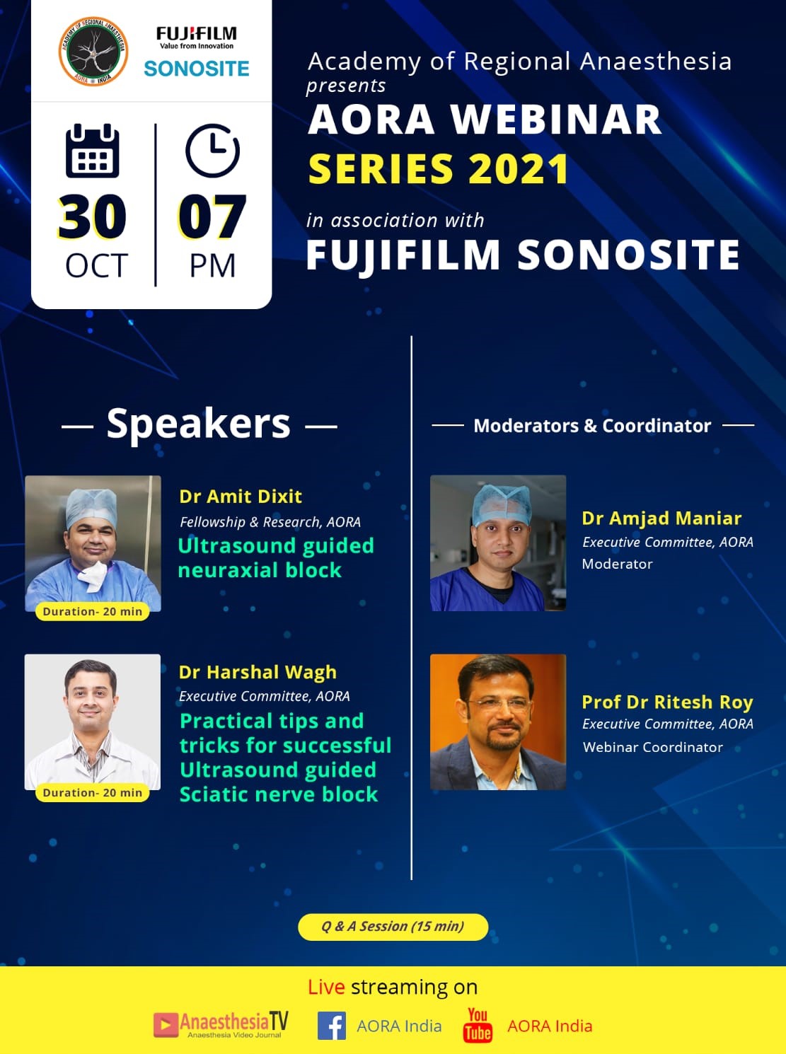 AORA Scientific Program on Ultrasound Guided Neuraxial Block and Practical tips and tricks for successful ultrasound guided Sciatic Nerve Block