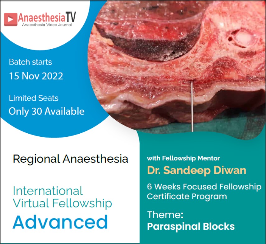 Welcome to International Virtual Online Fellowship in Regional Anaesthesia (Advanced) with Dr Sandeep Diwan