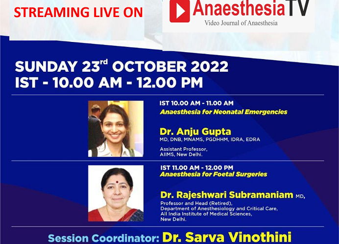 Anaesthesia for Neonatal Emergencies & Anaesthesia for Foetal Surgeries