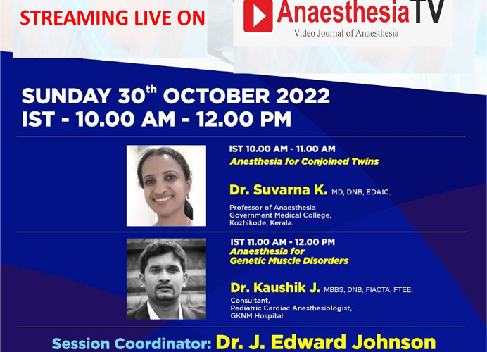 PAED ANAESTHESIA SERIES : Anesthesia for Conjoined Twins & Anaesthesia for Genetic Muscle Disorders