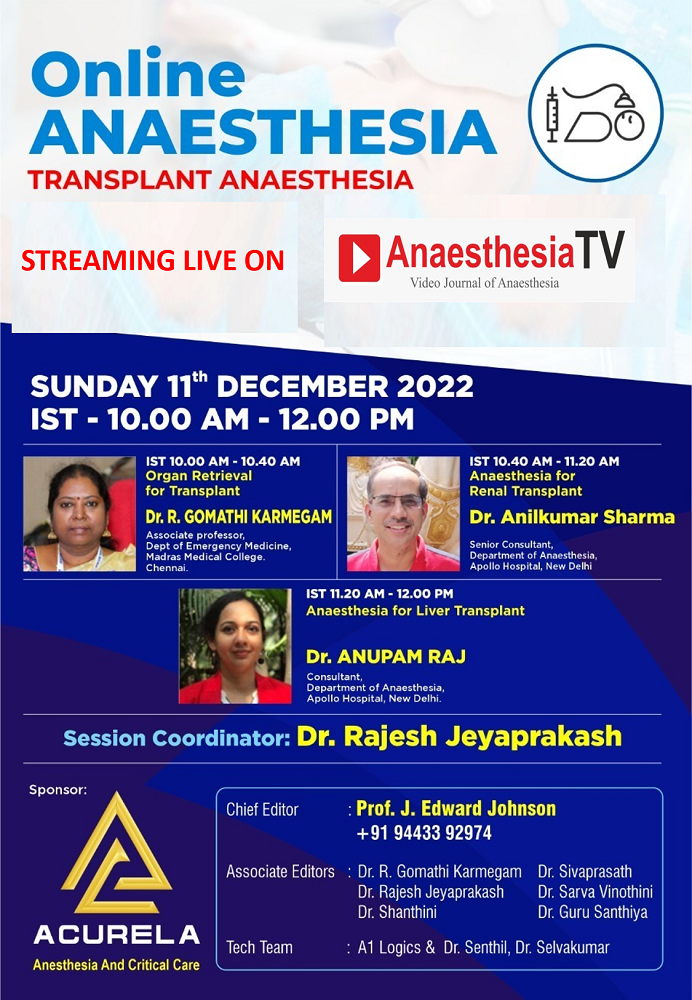 Organ Retrieval for Transplant & Anaesthesia for Renal Transplant & Anaesthesia for Liver Transplant
