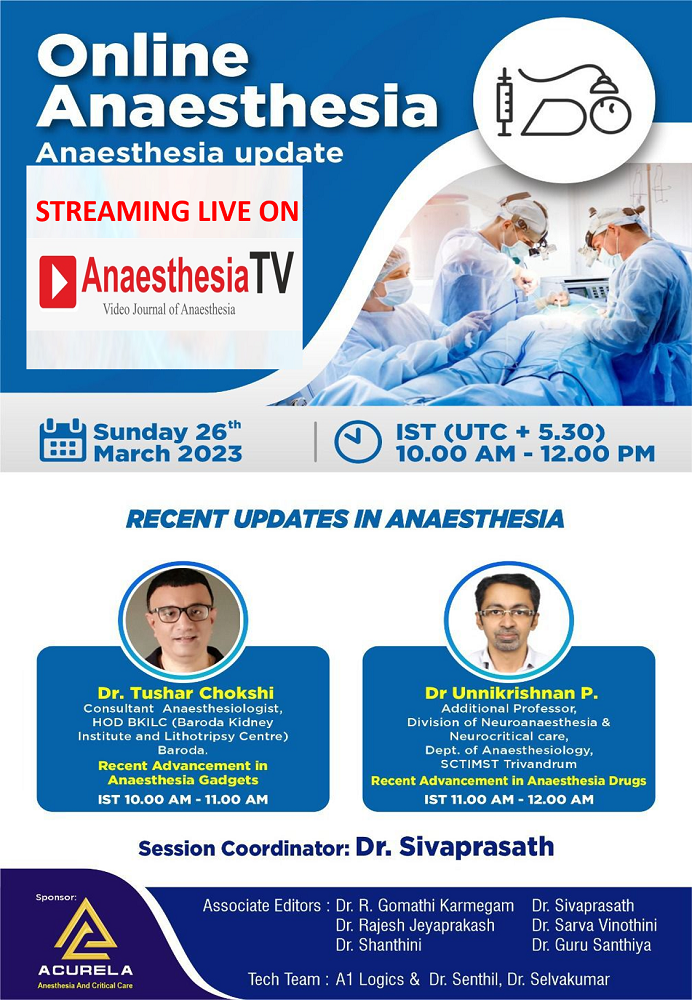 RECENT UPDATES IN ANAESTHESIA : Recent Advances in Anaesthesia Gadgets & Recent Advances in Anaesthesia Drugs