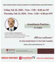 ANAESTHESIA PRACTICE IN INDIA BY Dr. BALAVENKAT SUBRAMANIAN